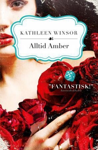 Alltid Amber (ebok) av Kathleen Winsor, Kari