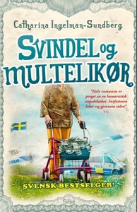 Svindel og multelikør (ebok) av Catharina Ing