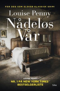 Nådeløs vår (ebok) av Louise Penny
