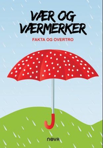 Vær og værmerker (ebok) av