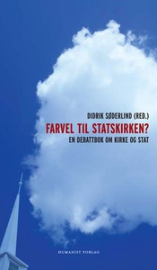 Farvel til Statskirken? (ebok) av Didrik Søde