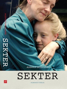 Sekter (ebok) av Audhild Skoglund