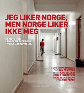 Jeg liker Norge, men Norge liker ikke meg - et møte med lengeværende barn i norske asylmottak (ebok) av Kari Gellein