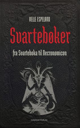Svartebøker - fra Svarteboka til Necronomicon (ebok) av Velle Espeland