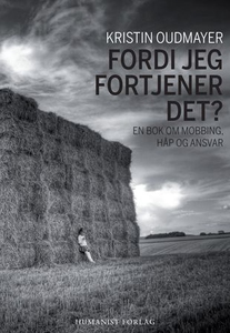Fordi jeg fortjener det? (ebok) av Kristin Ou