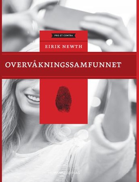 Overvåkningssamfunnet (ebok) av Eirik Newth