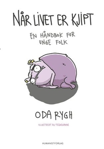 Når livet er kjipt (ebok) av Oda Rygh