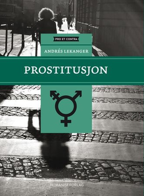Prostitusjon (ebok) av Andrés Lekanger