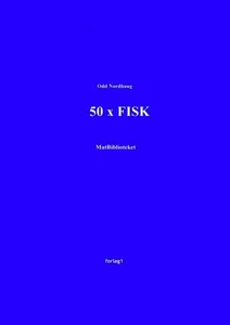 50 x fisk (ebok) av Odd Nordhaug