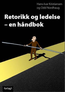 Retorikk og ledelse (ebok) av Kristiansen, H