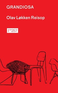 Grandiosa (ebok) av Olav Løkken Reisop