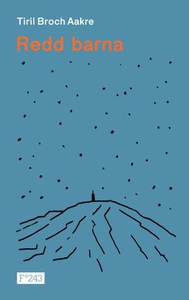 Redd barna (ebok) av Tiril Broch Aakre