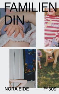 Familien din (ebok) av Nora Kristine Eide, No