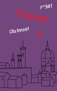 Firenze (ebok) av Ola Innset