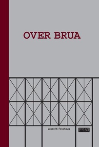 Over brua (ebok) av Lasse W. Fosshaug, Lasse