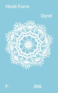 Dyret (ebok) av Heidi Furre