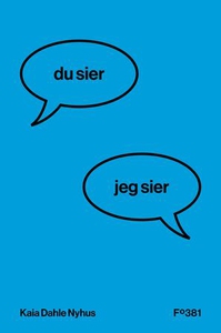 Du sier, jeg sier (ebok) av Kaia Dahle Nyhus