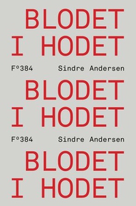 Blodet i hodet (ebok) av Sindre Andersen