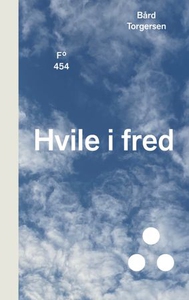 Hvile i fred (ebok) av Bård Torgersen