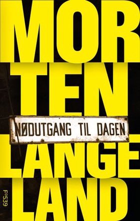 Nødutgang til dagen (ebok) av Morten Langeland