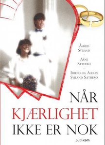 Når kjærlighet ikke er nok (ebok) av Åshild S