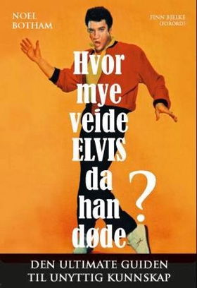 Hvor mye veide Elvis da han døde? (ebok) av N