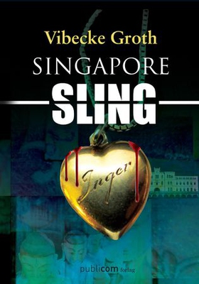 Singapore sling (ebok) av Vibecke Groth