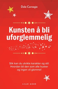 Kunsten å bli uforglemmelig (lydbok) av Dale