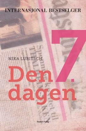 Den 7. dagen (ebok) av Nika Lubitsch
