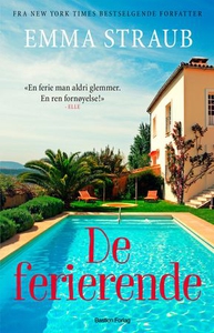 De ferierende (ebok) av Emma Straub