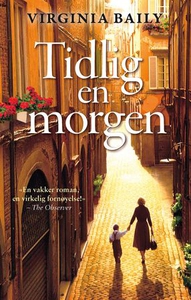 Tidlig en morgen (ebok) av Virginia Baily