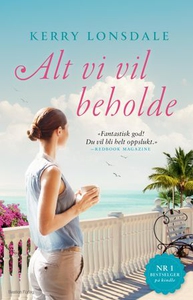Alt vi vil beholde (ebok) av Kerry Lonsdale
