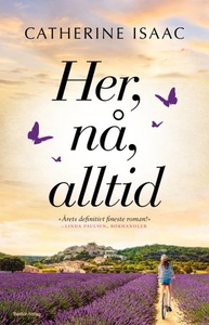 Her, nå, alltid (ebok) av Catherine Isaac