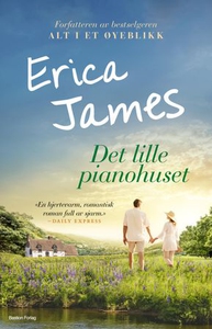 Det lille pianohuset (ebok) av Erica James