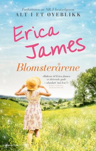 Blomsterårene (ebok) av Erica James