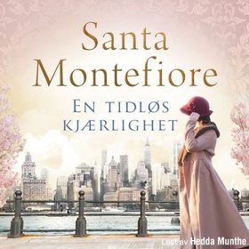 En tidløs kjærlighet (lydbok) av Santa Montef