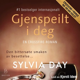 Gjenspeilt i deg - en Crossfire-roman (lydbok) av Sylvia Day