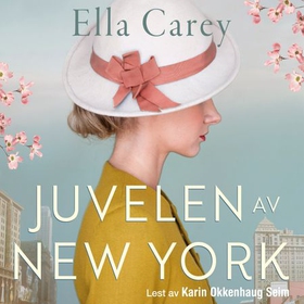 Juvelen av New York (lydbok) av Ella Carey
