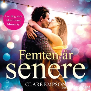 Femten år senere (lydbok) av Clare Empson