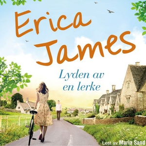 Lyden av en lerke (lydbok) av Erica James