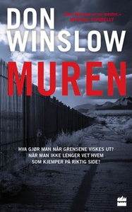 Muren (ebok) av Don Winslow