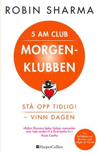 Morgenklubben (ebok) av Robin S. Sharma