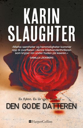 Den gode datteren (ebok) av Karin Slaughter