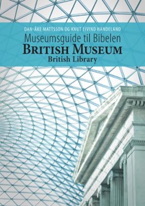 Museumsguide til Bibelen (ebok) av Dan-Åke Ma