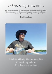Sånn ser jeg på det (ebok) av Kjell Lindberg