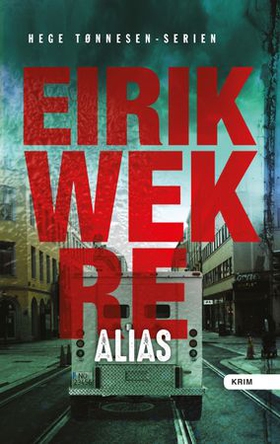 Alias (ebok) av Eirik Wekre