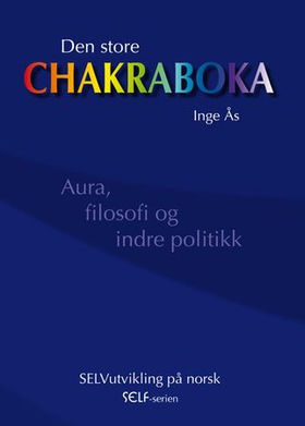 Den store chakraboka (ebok) av Inge Ås