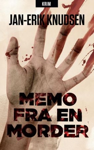 Memo fra en morder (ebok) av Jan-Erik Knudsen