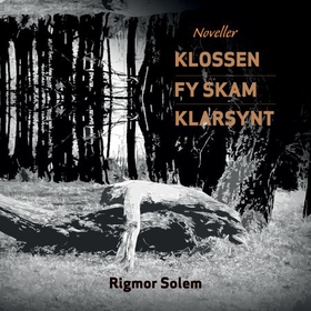 Tre noveller (lydbok) av Rigmor Solem
