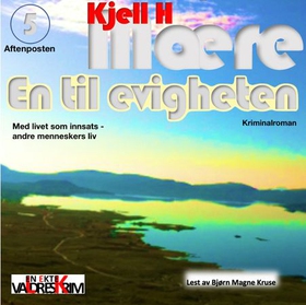 En til evigheten (lydbok) av Kjell H. Mære